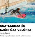 Csatlakozz hozzánk Budapesten és szörfözz velünk!